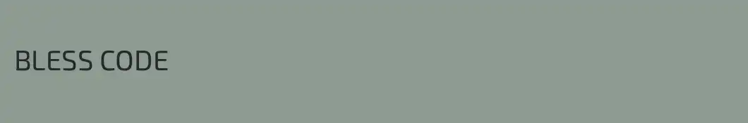 BLESS CODE